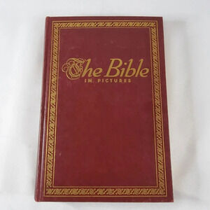 The Bible in Pictures Edited by Rev. Ralph Kirby Hardcover 1952 illustrated